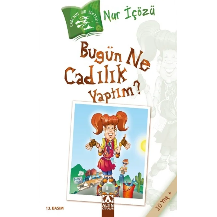 Bugün Ne Cadılık Yaptım?