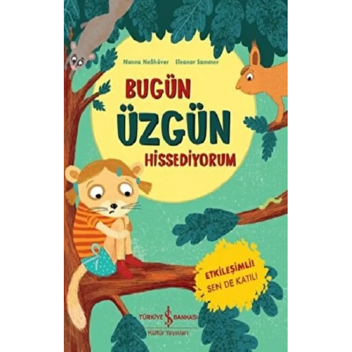 Bugün Üzgün Hissediyorum