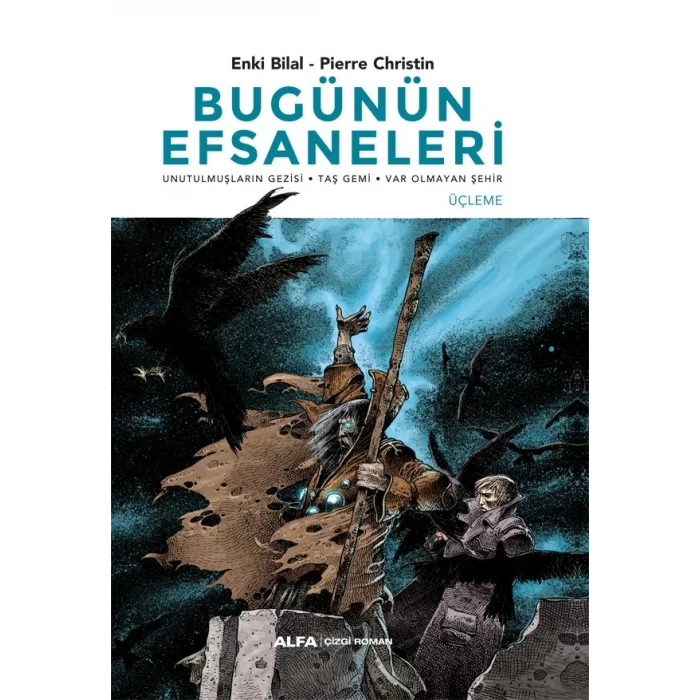 Bugünün  Efsaneleri - Üçleme (Ciltli)