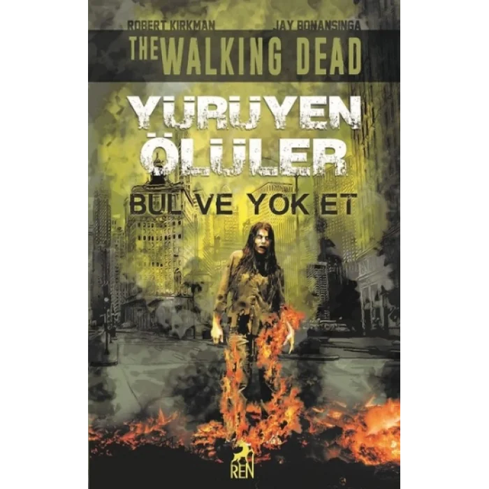 Bul ve Yok Et - Yürüyen Ölüler