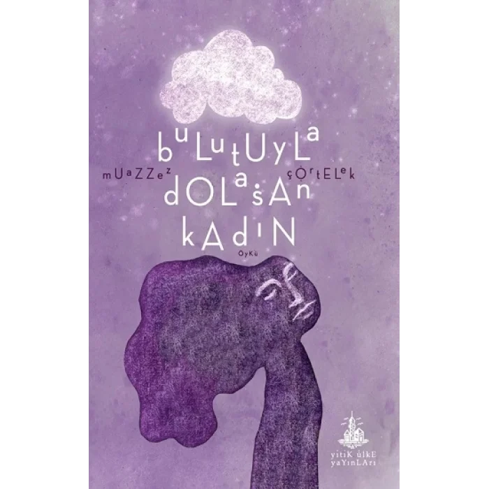 Bulutuyla Dolaşan Kadın