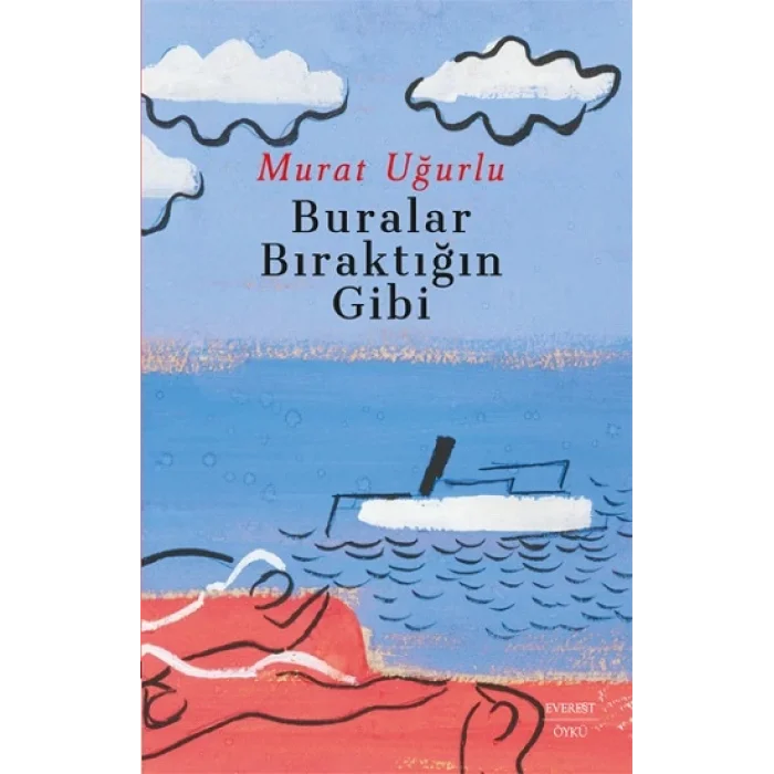 Buralar Bıraktığın Gibi