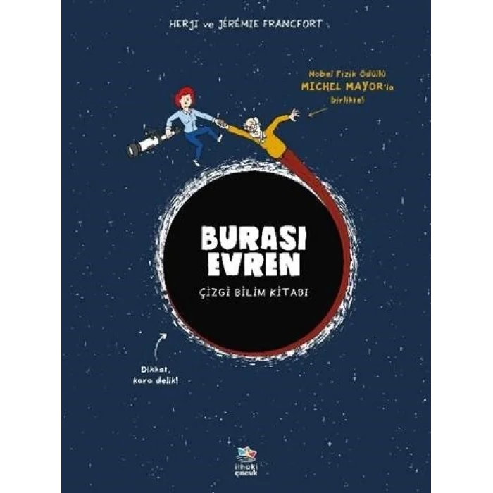 Burası Evren - Çizgi Bilim Kitabı