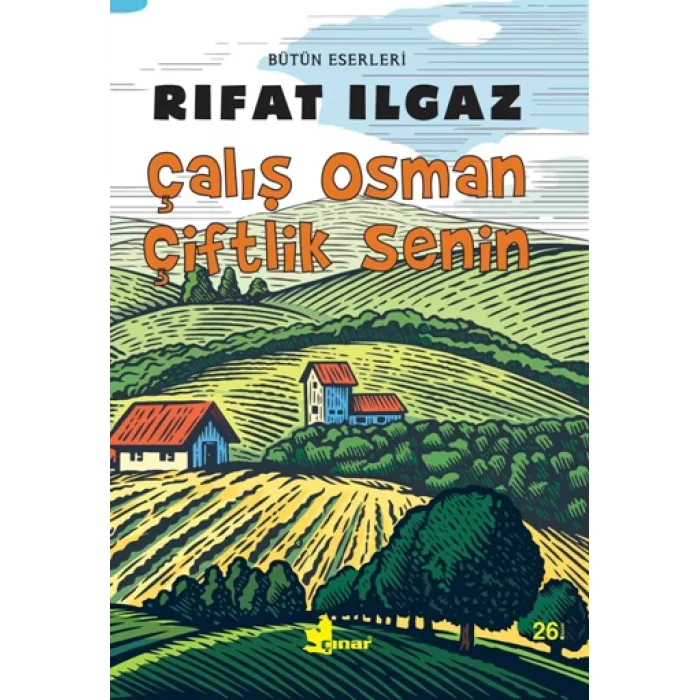 Bütün Eserleri - Çalış Osman Çiftlik Senin