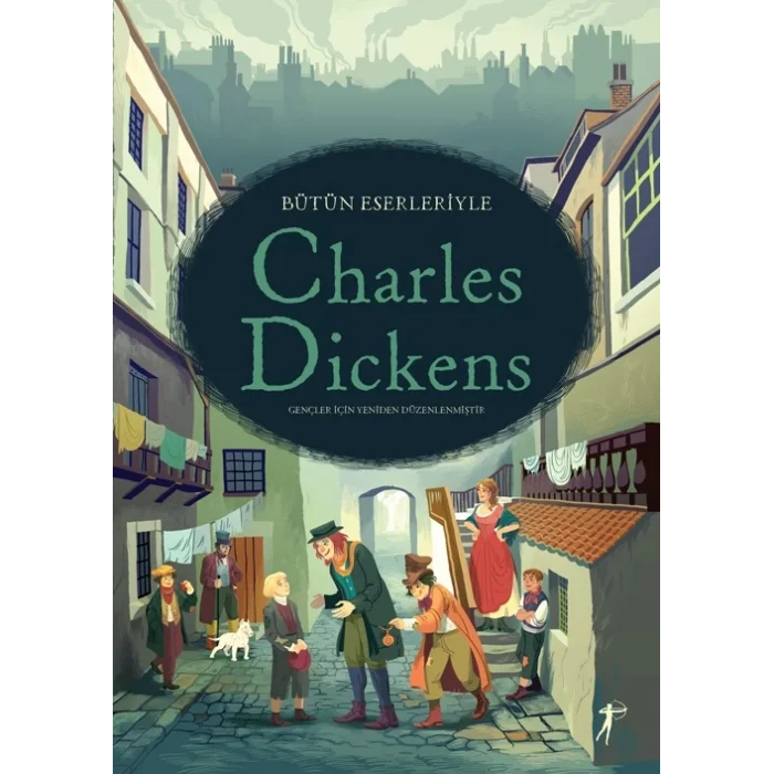 Bütün Eserleriyle Charles Dickens (Ciltli)