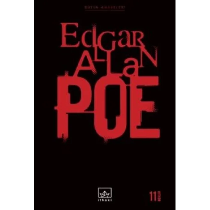 Bütün Hikayeleri: Edgar Allan Poe