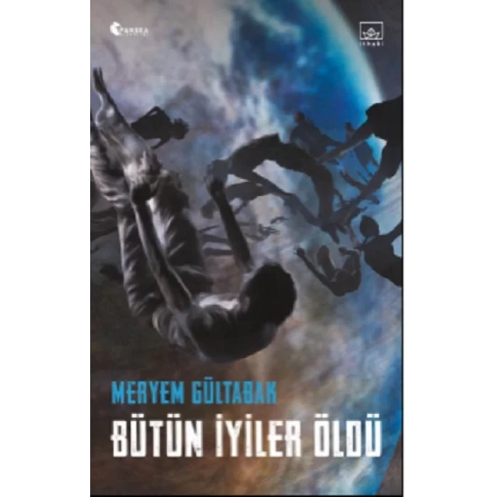 Bütün İyiler Öldü