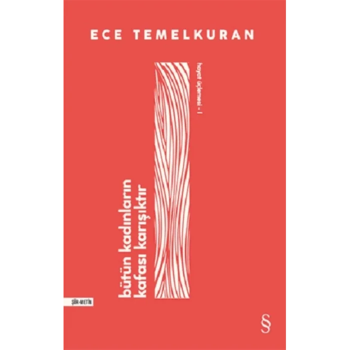 Bütün Kadınların Kafası Karışıktır