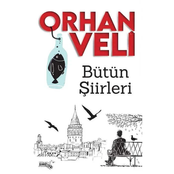 Bütün Şiirleri - Orhan Veli