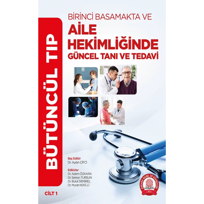 BÜTÜNCÜL TIP Birinci Basamakta ve Aile Hekimliği Tanı ve Tedavi