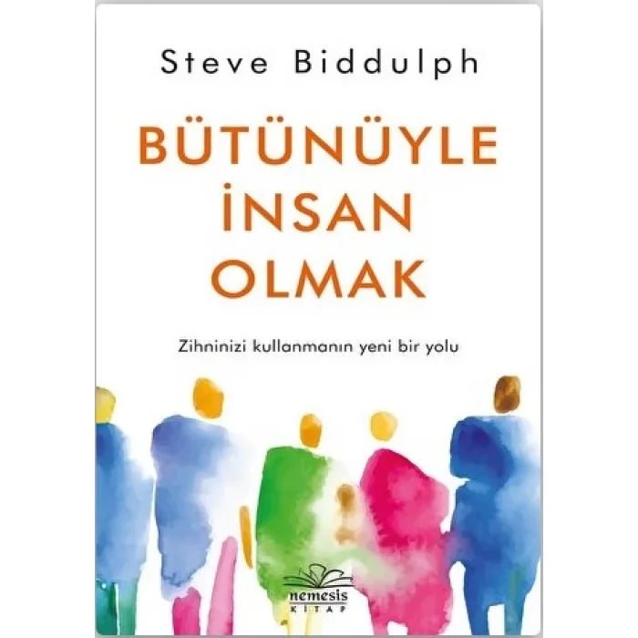 Bütünüyle İnsan Olmak