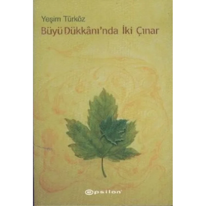 Büyü Dükkanı’nda İki Çınar