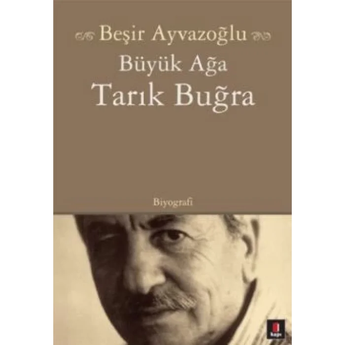 Büyük Ağa Tarık Buğra