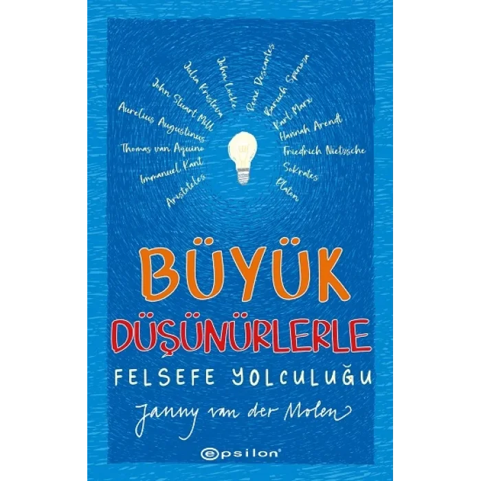 Büyük Düşünürlerle Felsefe Yolculuğu (Ciltli)