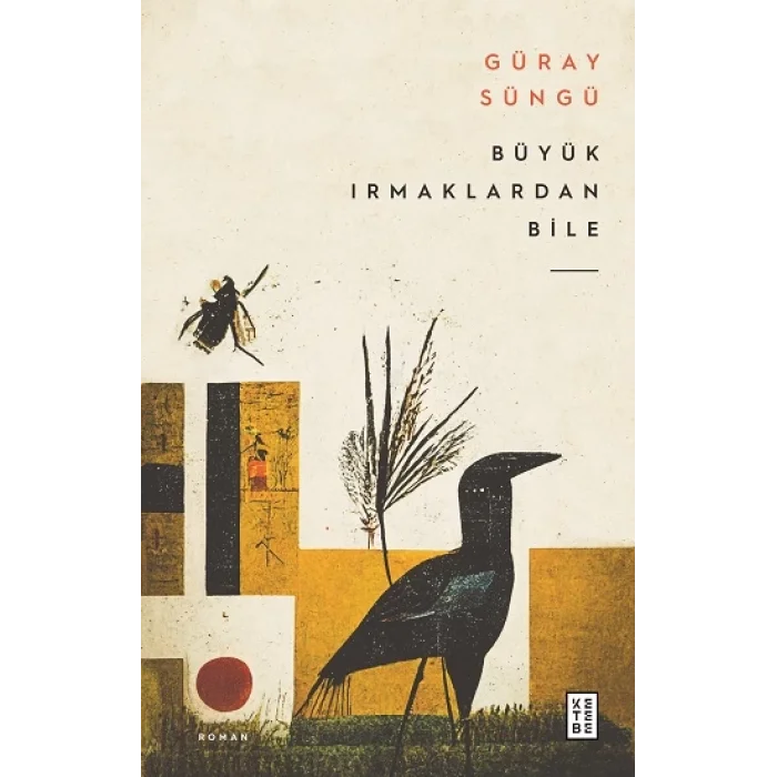 Büyük Irmaklardan Bile