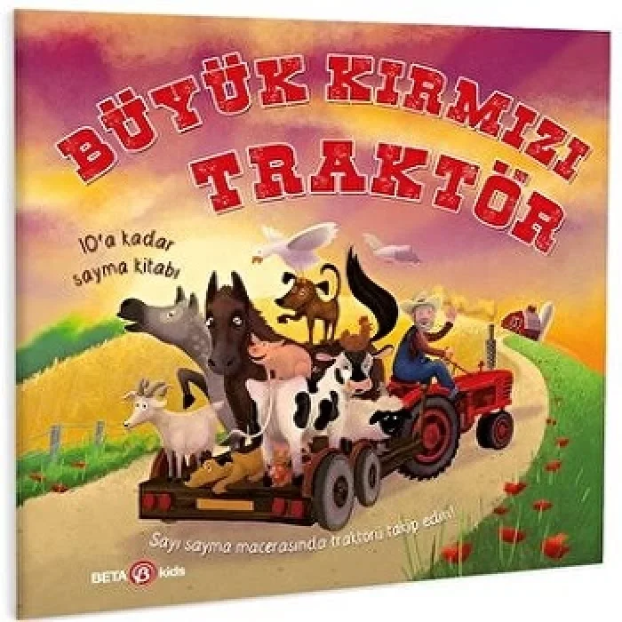 BÜYÜK KIRMIZI TRAKTÖR (10 a kadar sayma kitabı)
