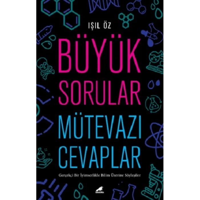Büyük Sorular Mütevazı Cevaplar