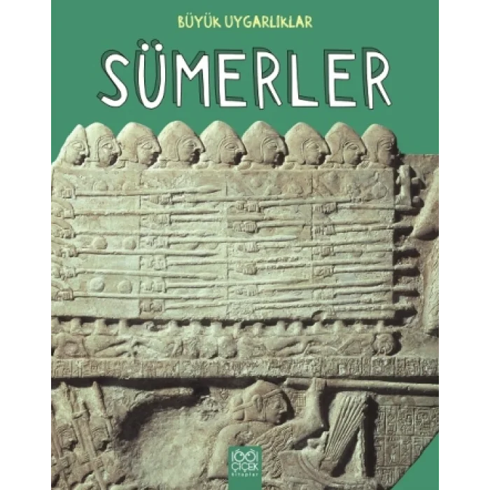 Büyük Uygarlıklar - Sümerler