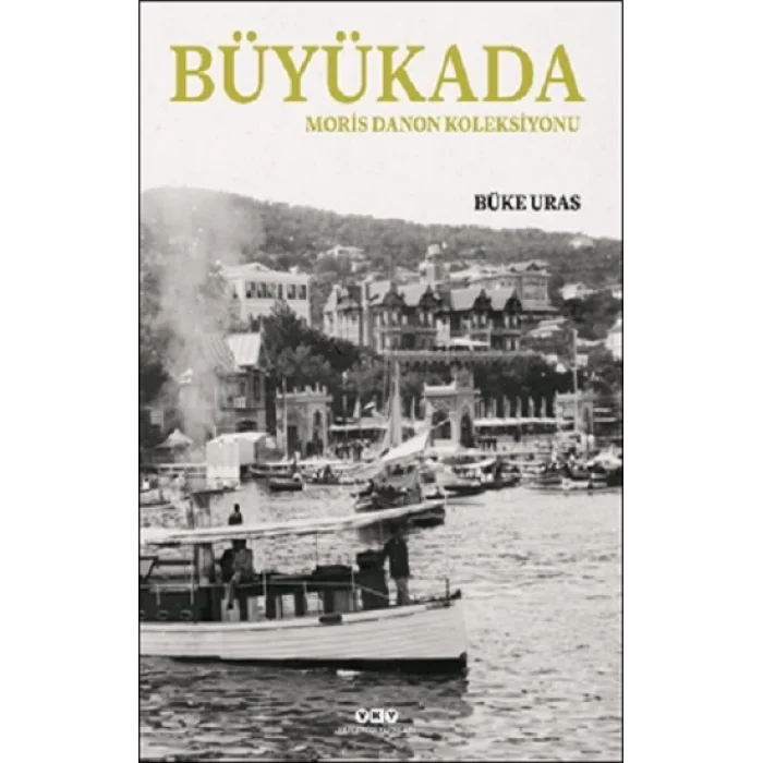 Büyükada - Moris Danon Koleksiyonu