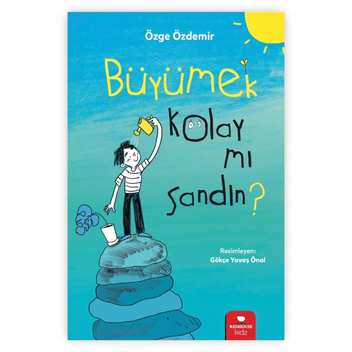 Büyümek Kolay Mı Sandın?