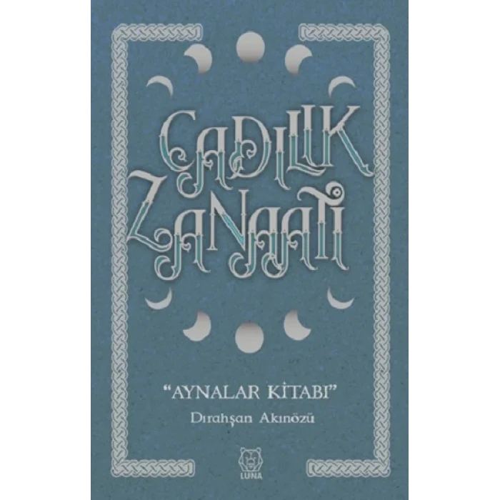 Cadılık Zanaatı - Aynalar Kitabı