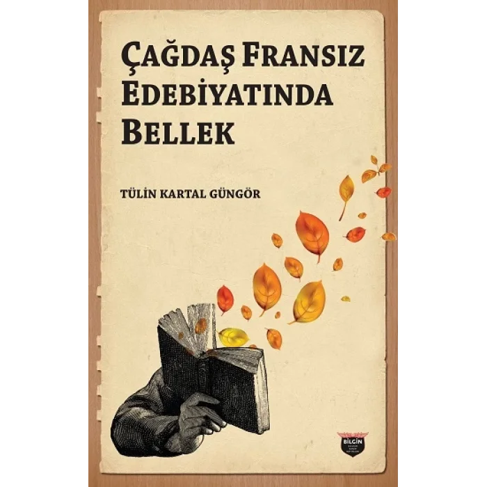 Çağdaş Fransız Edebiyatında Bellek