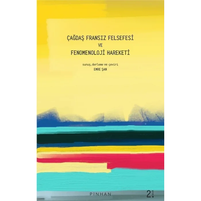 Çağdaş Fransız Felsefesi Ve Fenomenoloji Hareketi