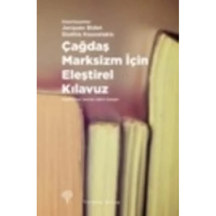 Çağdaş Marksizm İçin Eleştirel Kılavuz