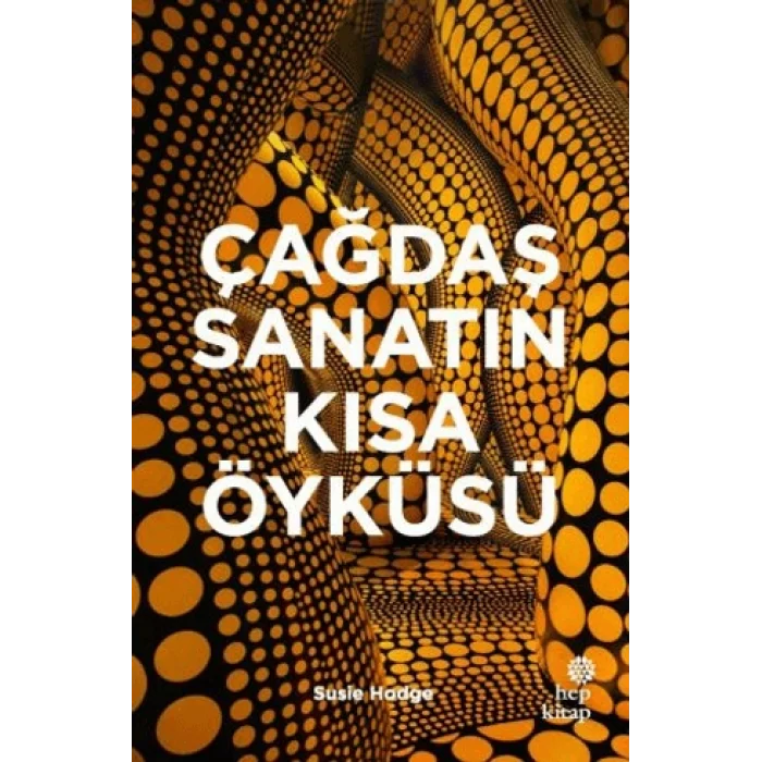 Çağdaş Sanatın Kısa Öyküsü (Ciltli)