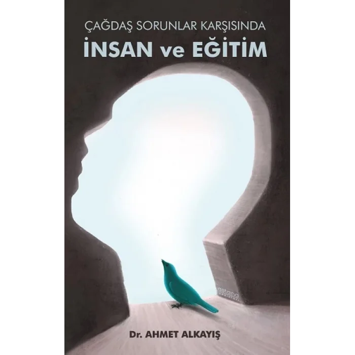 Çağdaş Sorunlar Karşısında İnsan Ve Eğitim