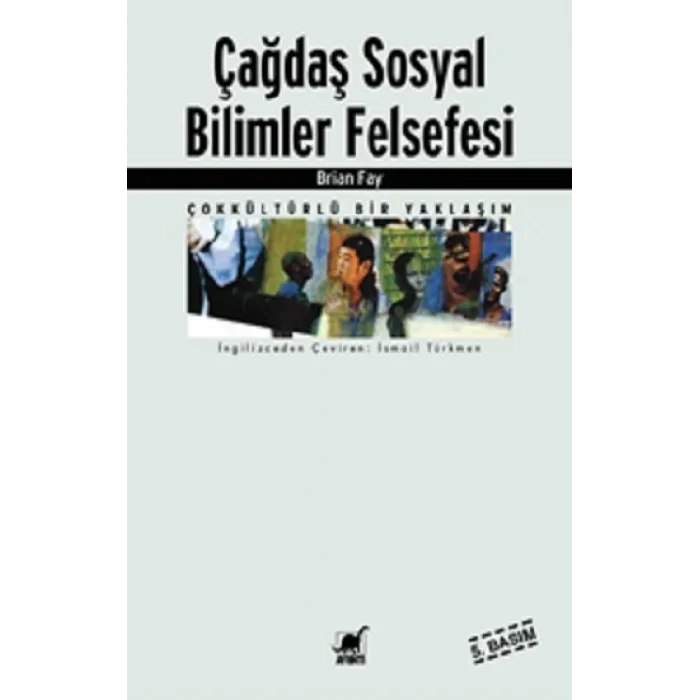 Çağdaş Sosyal Bilimler Felsefesi Çokkültürlü Bir Yaklaşım