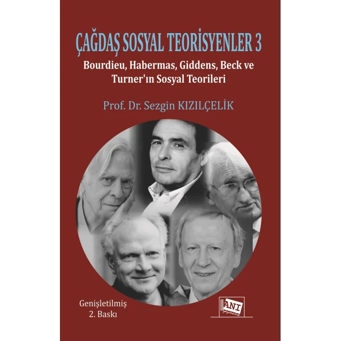 Çağdaş Sosyal Teorisyenler-3