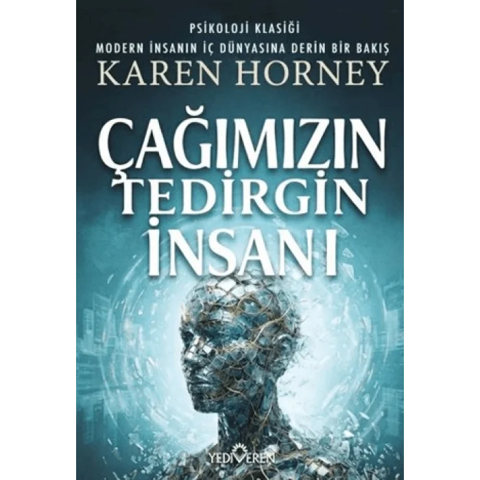 Çağımızın Tedirgin İnsanı