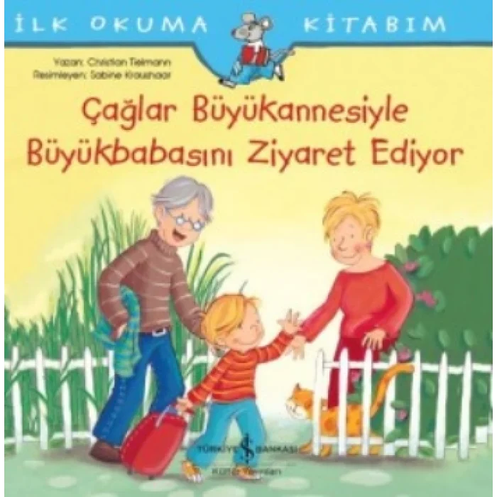 Çağlar Büyükannesiyle Büyükbabasını Ziyaret Ediyor - İlk Okuma Kitabım