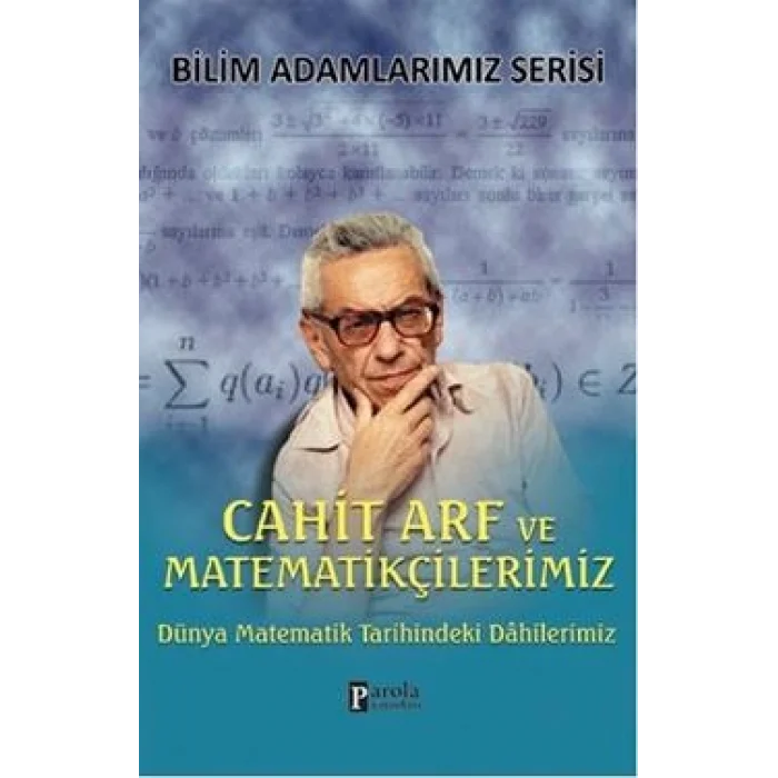 Cahit Arf ve Matematikçilerimiz