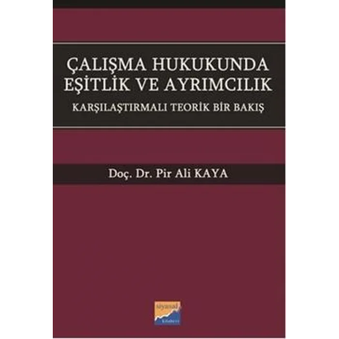 Çalışma Hukukunda Eşitlik ve Ayrımcılık