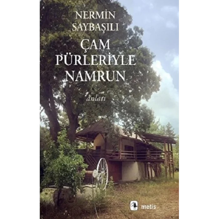 Çam Pürleriyle Namrun