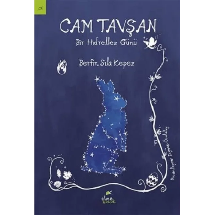 Cam Tavşan – Bir Hıdrellez Günü