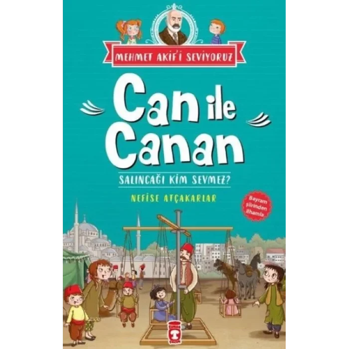 Can İle Canan Serisi 2 - Salıncağı Kim Sevmez?