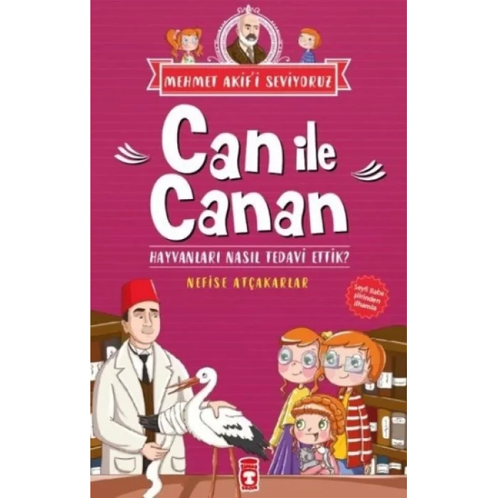 Can İle Canan Serisi 4 - Hayvanları Nasıl Tedavi Ettik?