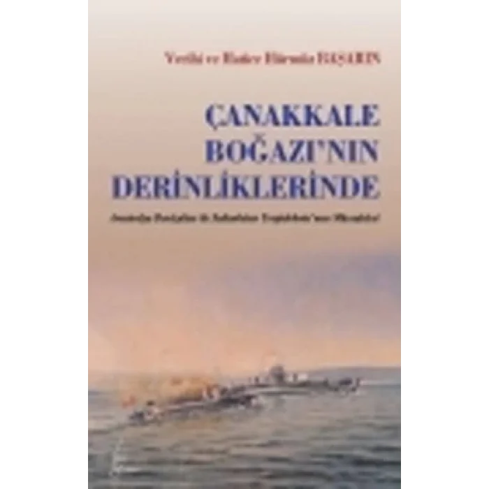 Çanakkale Boğazının Derinliklerinde