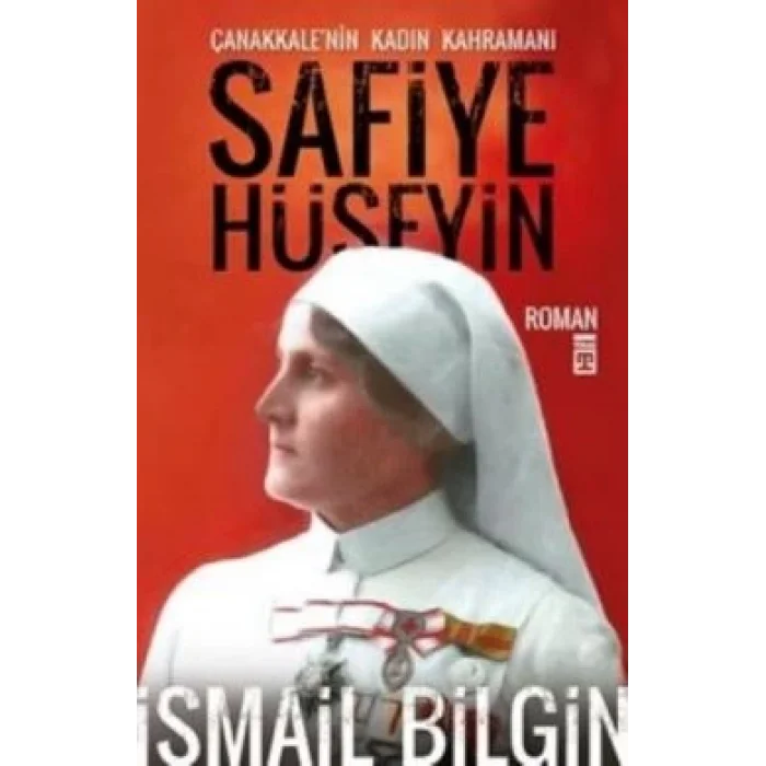 Çanakkalenin Kadın Kahramanı Safiye Hüseyin