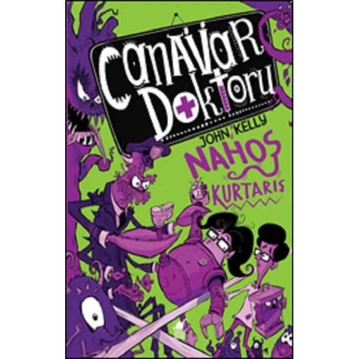 Canavar Doktoru Nahoş Kurtarış