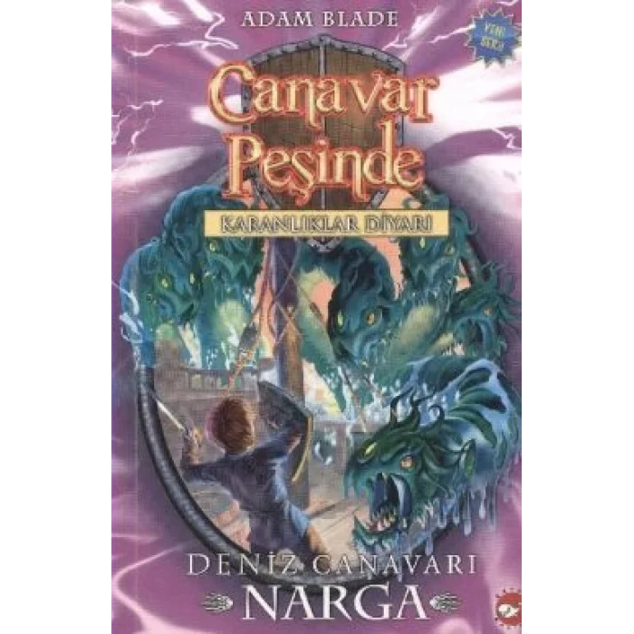 Canavar Peşinde Serisi 15 - Karanlıklar Diyarı (Deniz Canavarı Narga)