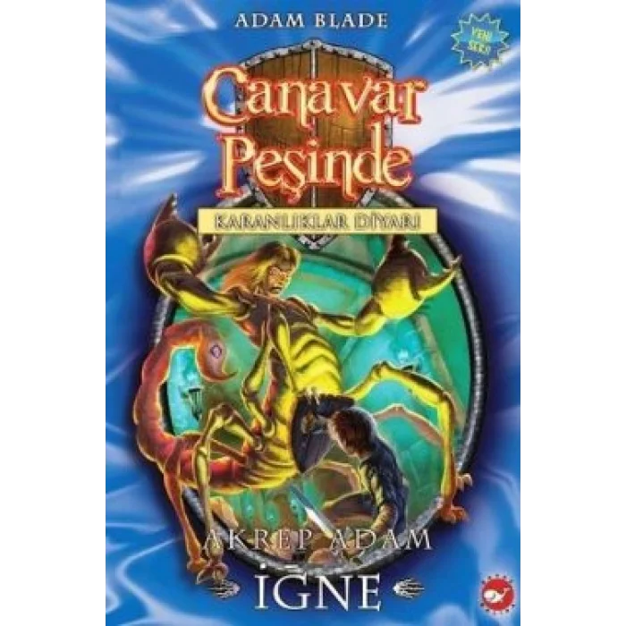 Canavar Peşinde Serisi 18 - Karanlıklar Diyarı (Akrep Adam İğne)