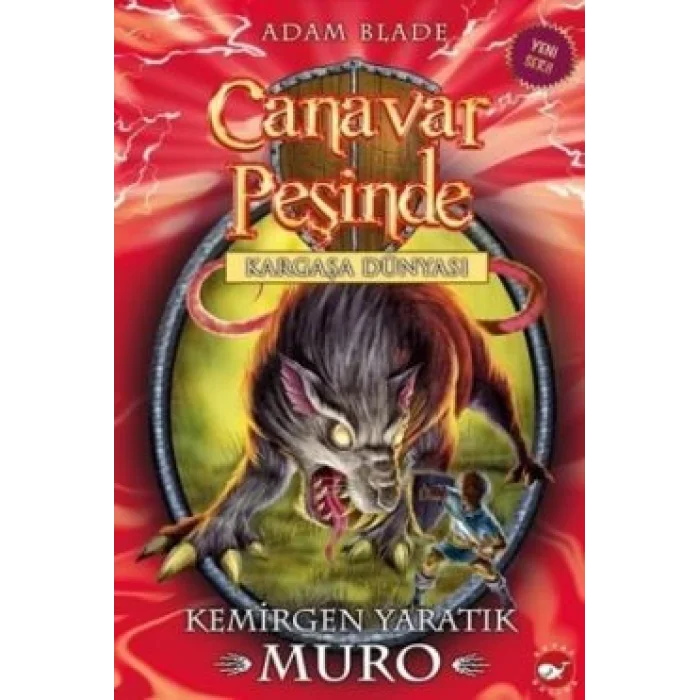 Canavar Peşinde Serisi 32 - Kargaşa Dünyası (Kemirgen Yaratık Muro)