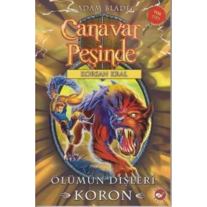 Canavar Peşinde Serisi 44 - Korsan Kral (Ölümün Dişleri Koron)