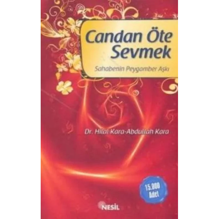Candan Öte Sevmek Sahabenin Peygamber Aşkı