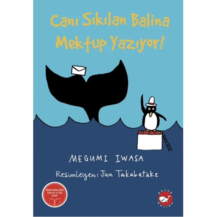 Canı Sıkılan Balina Mektup Yazıyor