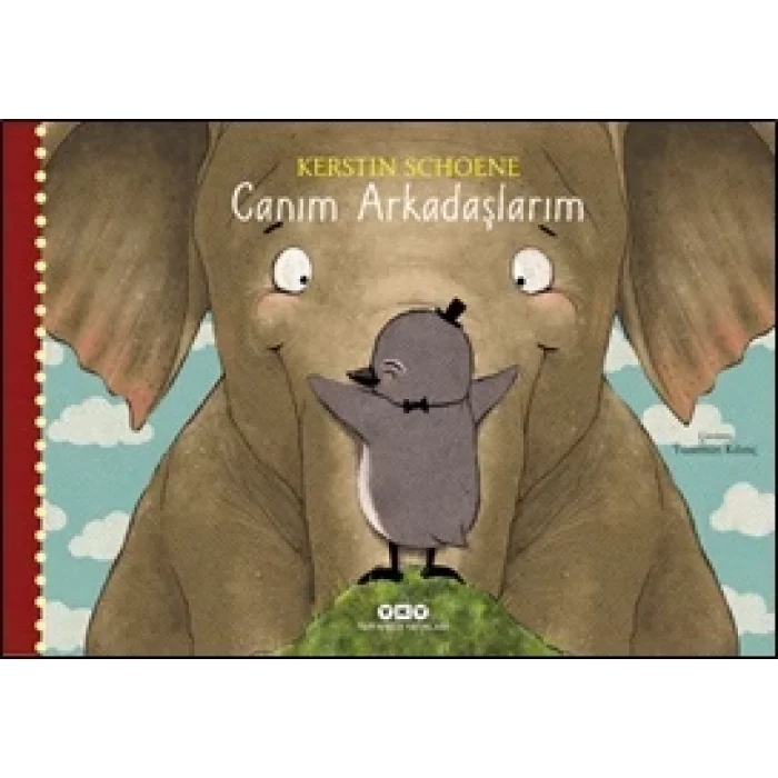 Canım Arkadaşlarım